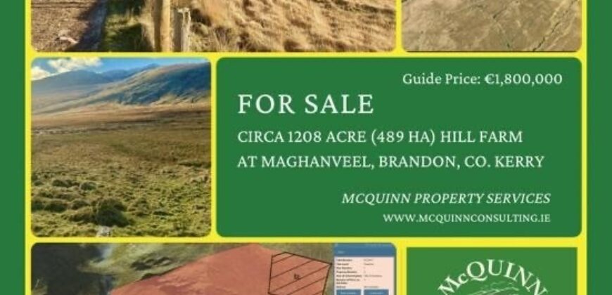 c1,208 Acres (489ha) at Maghanveel, Brandon, Co. Kerry